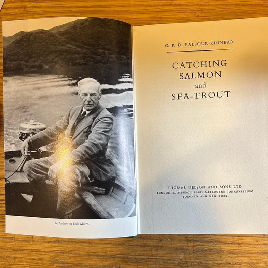 Catching Salmon and Sea-Trout - Balfour-Kinnear-Gamefish
